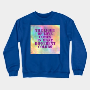 Light of Love colors Crewneck Sweatshirt